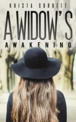 A Widow's Awakening - Krista Corbett