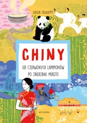 Chiny. Od czerwonych lampionów po Zakazane Miasto - Giulia Ziggiotti, Sabrina Ferrero