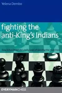 Fighting the anti-King's Indians - Yelena Dembo