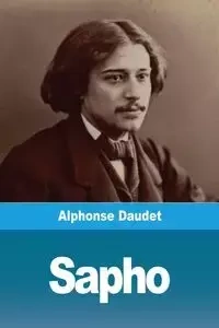 Sapho - Alphonse Daudet