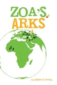 Zoa's Arks - William M. Trently