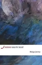 Firebird Baltic Blue - Helga Jermy