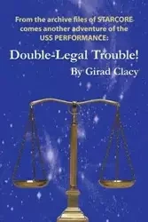 Double-Legal Trouble! - Clacy Girad