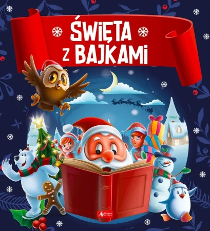 Święta z bajkami - praca zbiorowa