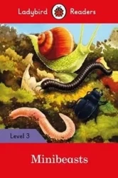 Ladybird Readers Level 3: Minibeasts - Ladybird