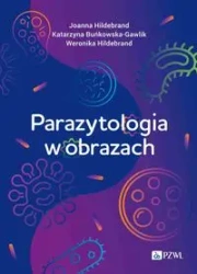 Parazytologia w obrazach - Joanna Hildebrand, Katarzyna Buńkowska-Gawlik, We