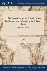 Le Robinson français - W. J.