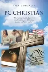 PC Christian - Mike Gonzalez