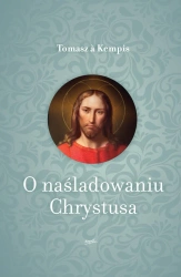 O naśladowaniu Chrystusa wyd. 3 - Tomasz A Kempis