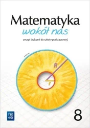 Matematyka Wokół nas SP 8 ćw. 2021 WSiP - praca zbiorowa