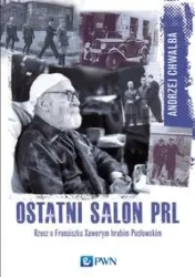 Ostatni salon PRL-u - Andrzej Chwalba