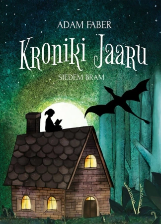 eBook Kroniki Jaaru. Siedem bram - Adam Faber epub mobi