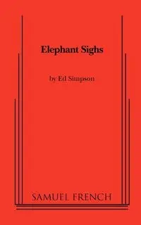 Elephant Sighs - Ed Simpson