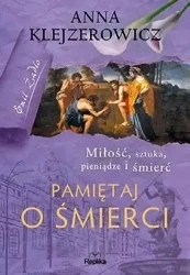 Pamiętaj o śmierci - Anna Klejzerowicz