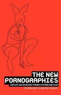 The new pornographies - Victoria Best