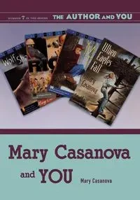 Mary Casanova and YOU - Mary Casanova