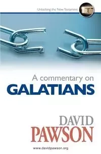 A Commentary on Galatians - David Pawson