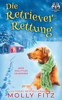 Die Retriever-Rettung - Molly Fitz
