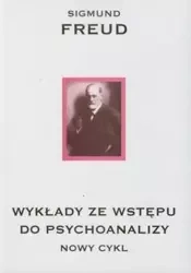 Wykłady ze wstępu do psychoanalizy - Zygmunt Freud