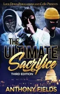 The Ultimate Sacrifice - Anthony Fields