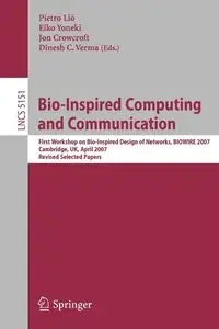 Bio-Inspired Computing and Communication - Liò Pietro