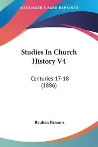 Studies In Church History V4 - Reuben Parsons