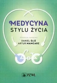 Medycyna stylu życie - Artur Mamcarz