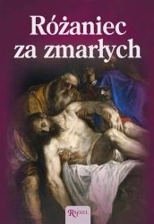 Różaniec za zmarłych - Opracowanie zbiorowe