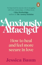 Anxiously Attached wer. angielska - Jessica Baum