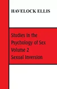 Studies in the Psychology of Sex - Ellis Havelock