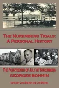The Nuremberg Trials - Bonnin Georges