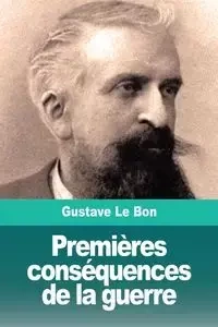 Premières conséquences de la guerre - Le Bon Gustave