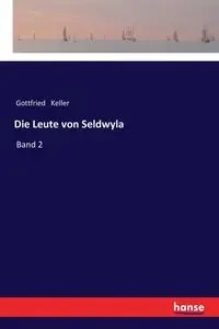 Die Leute von Seldwyla - Keller Gottfried
