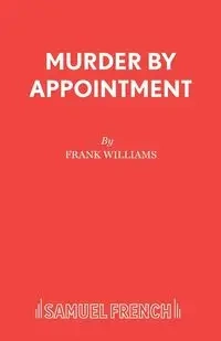 Murder by Appointment - Williams Frank