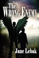 The Wrong Enemy - Jane Evelyn Lebak