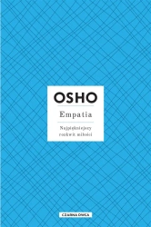 Osho Insights. Empatia w.3 - OSHO