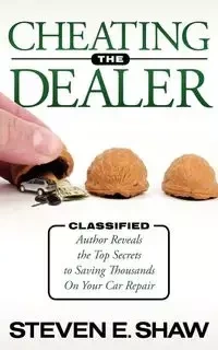 Cheating The Dealer - Steven E. Shaw