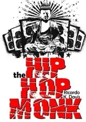The Hip Hop  Monk - Davis Ricardo