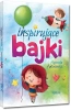 Inspirujące bajki TW GREG - Agnieszka Antosiewicz