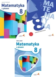 Matematyka z plusem 8 ćwiczenia+ zbiór zadań + zeszyt ćwiczeń podstawowych - J. Lech