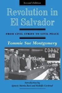 Revolution In El Salvador - Tommie Sue Montgomery