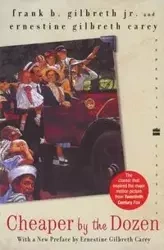 Cheaper by the Dozen - Frank Gilbreth B