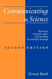 Communicating in Science - Vernon Booth