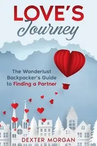 Love's Journey - Morgan Dexter