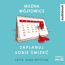 Zaplanuj sobie śmierć audiobook - Milena Wójtowicz
