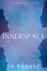 Innerspace - Bryant J R