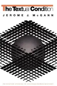 The Textual Condition - Jerome J. McGann