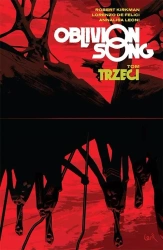 Oblivion Song T.3 Oblivion song - Robert Kirkman, Lorenzo De Felici