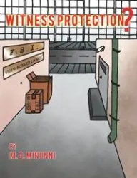 Witness Protection? - Minunni M. D.