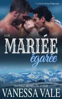 La mariée égarée - Vanessa Vale